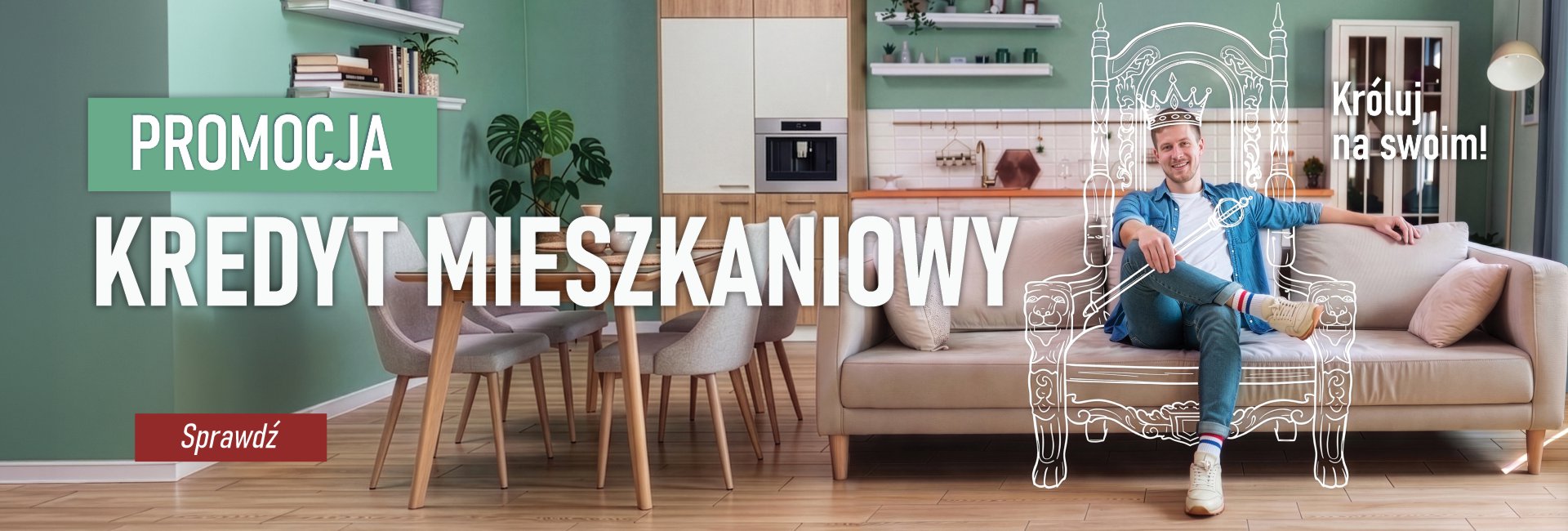KRÓLUJ NA SWOIM z kredytem mieszkaniowym w Banku BSR! KRÓLUJ NA SWOIM z kredytem mieszkaniowym w Banku BSR!